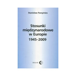 Stosunki międzynarodowe w Europie 1945-2009
