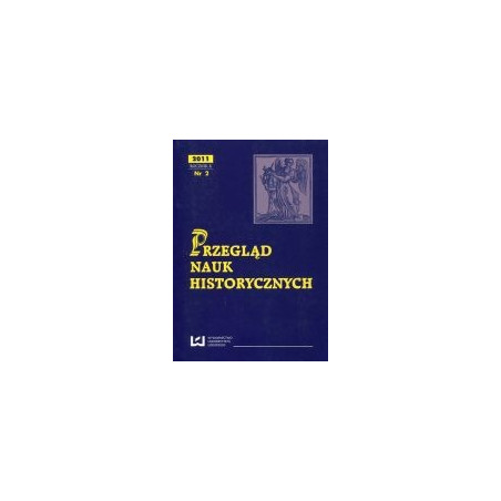 Przegląd Nauk Historycznych, R.X/2011/nr 2