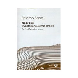 Kiedy i jak wynaleziono Ziemię Izraela