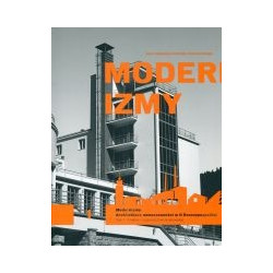 Modernizmy. Tom I - Kraków i województwo krakowskie