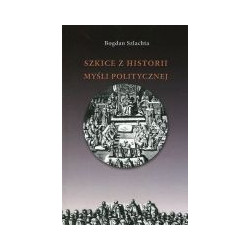 Szkice z historii myśli politycznej