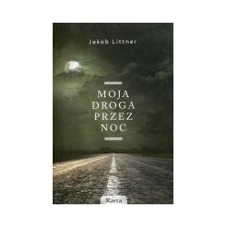 Moja droga przez noc