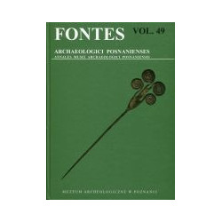Fontes Archaeologici Posnanienses vol. 49