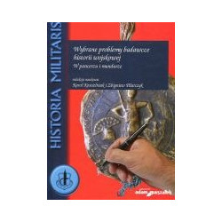 Wybrane problemy badawcze historii wojskowej