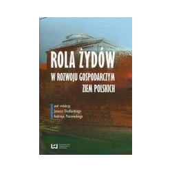 Rola Żydów w rozwoju gospodarczym ziem polskich