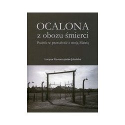 Ocalona z obozu śmierci