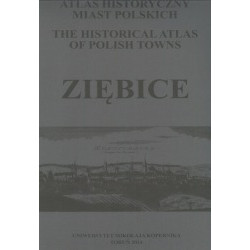 Ziębice. Atlas historyczny miast polskich