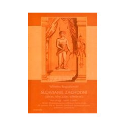 Słowianie Zachodni. Dzieje, obyczaje, wierzenia