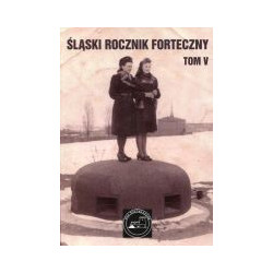 Śląski Rocznik Forteczny tom V