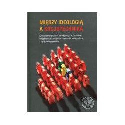 Między ideologią a socjotechniką