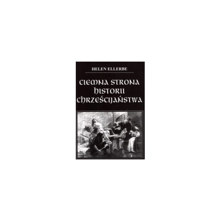 Ciemna strona historii chrześcijaństwa