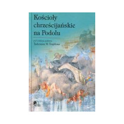 Kościoły chrześcijańskie na Podolu