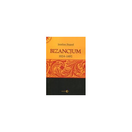 Bizancjum 1024-1492 Tom 2