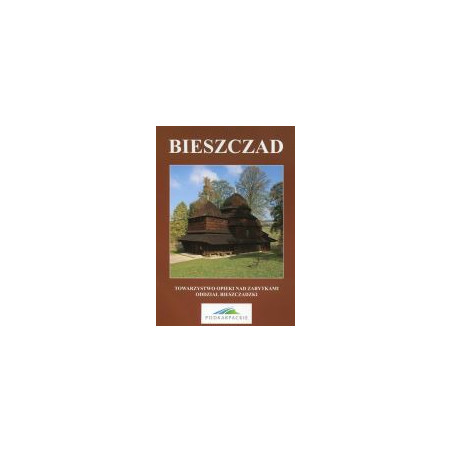 Bieszczad 19. Rocznik Towarzystwa Opieki nad Zabytkami