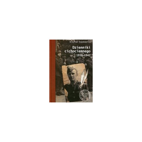 Dzienniki cichociemnego 1939-1942