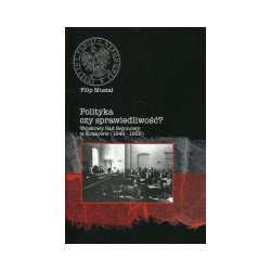Polityka czy sprawiedliwość?