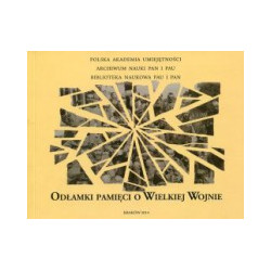 Odłamki pamięci o Wielkiej Wojnie
