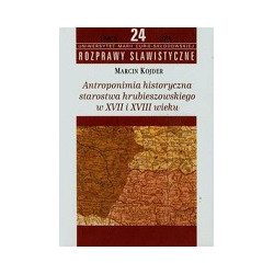 Antroponimia historyczna starostwa hrubieszowskiego w XVII i XVIII wieku