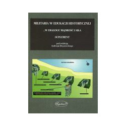 Militaria w edukacji historycznej t. 3 Suplement