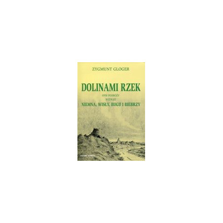 Dolinami rzek