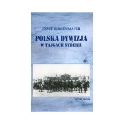 Polska dywizja w tajgach Syberii