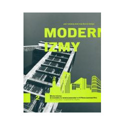 Modernizmy. Tom II - Katowice i województwo śląskie