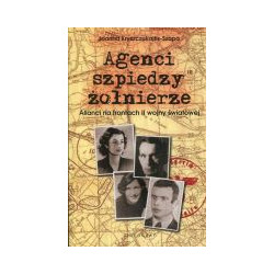 Agenci, szpiedzy żołnierze