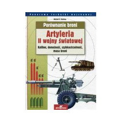 Porównanie broni. Artyleria II wojny światowej