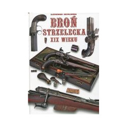 Broń strzelecka XIX wieku