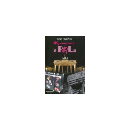 Wspomnienia z PRL-u