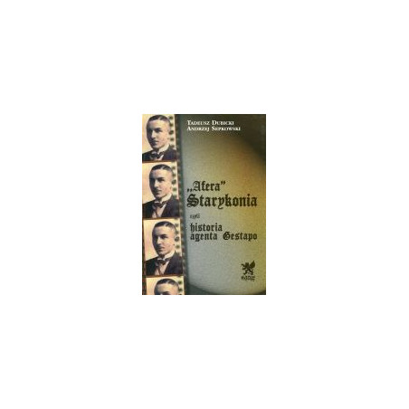Afera Starykonia czyli historia agenta Gestapo