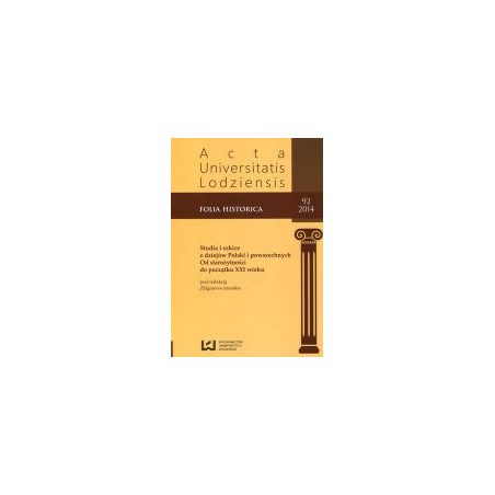 Acta Universitatis Lodziensis Folia historica 92