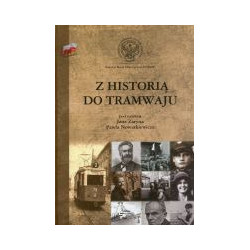 Z historią do tramwaju