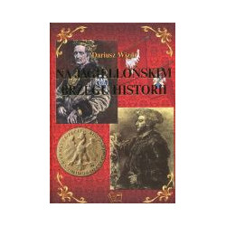 Na jagiellońskim brzegu historii