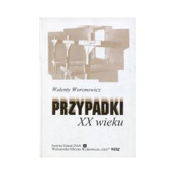Przypadki XX wieku