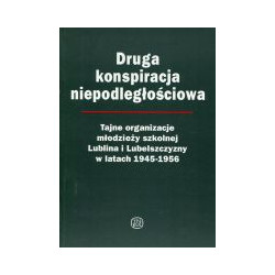 Druga konspiracja niepodległośiowa