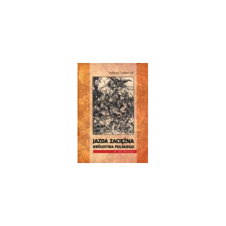 Jazda zaciężna Królestwa Polskiego w XV wieku