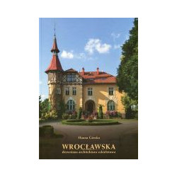 Wrocławska drewniana architektura szkieletowa
