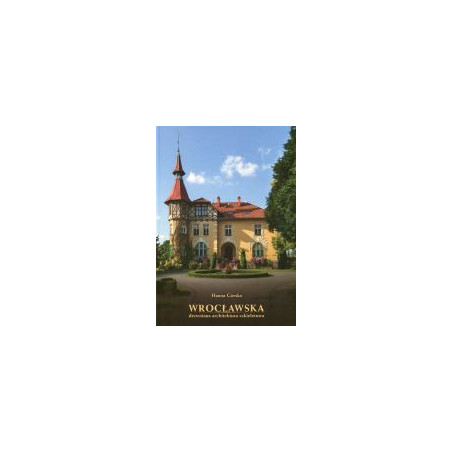 Wrocławska drewniana architektura szkieletowa