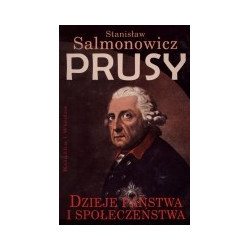 Prusy. Dzieje państwa i społeczeństwa