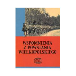 Wspomnienia z Powstania Wielkopolskiego