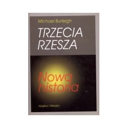 Trzecia Rzesza. Nowa historia