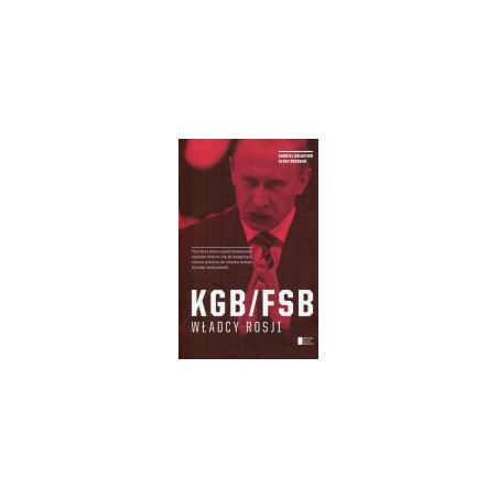 KGB/FSB Władcy Rosji
