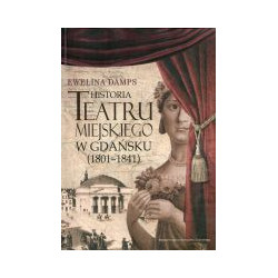 Historia Teatru Miejskiego w Gdańsku (1801-1841)