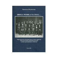 Droga wiodła na Ural...