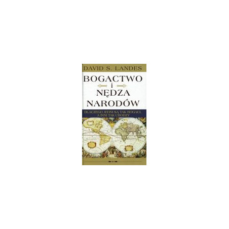 Bogactwo i nędza narodów
