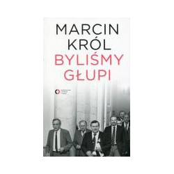 Byliśmy głupi