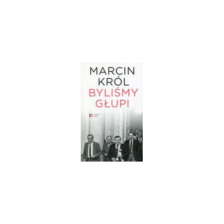 Byliśmy głupi