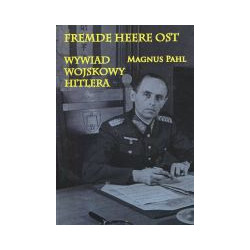 Fremde Heere Ost Wywiad wojskowy Hitlera
