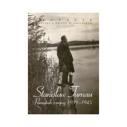 Stanisław Turnau. Pamiętnik z wojny 1939-1945